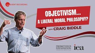 Objectivism: A Liberal Moral Philosophy?