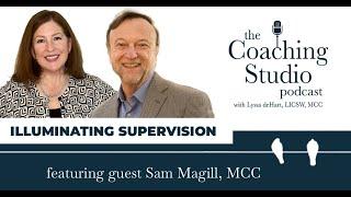 the Coaching Studio with guest Sam Magill, MCC