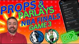 Props & Parlays Today | NBA Finals Game 3 Props | Celtics vs Mavericks Player Props | 6/12/24