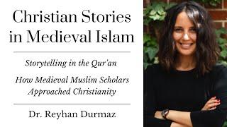 Ivy League Professor Shows that Medieval Muslims Loved Christian Stories | Dr. Reyhan Durmaz