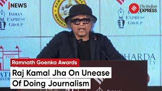 Raj Kamal Jha at Ramnath Goenka Awards: “Stories We Celebrate Today Show The ‘Laabh’ Of Journalism”