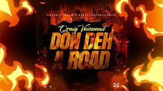 Qraig Voicemail - Don Deh A Road [Audio Visualizer]