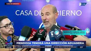 Mendoza tendrá una Dirección Aduanera