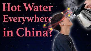 Why Do Chinese People Love Drinking Hot Water? | China Explained Ep.1