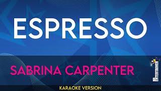 Sabrina Carpenter - Espresso (Karaoke Version) | MrEntertainerKaraoke