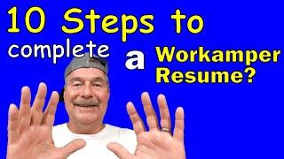 How to Complete a Workamper Resume in Workampers News