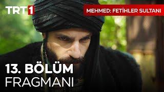 Mehmed: Fetihler Sultanı 13. Bölüm Fragmanı | @mehmedfetihlersultani