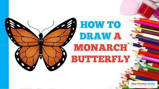 How to Draw a Monarch Butterfly in a Few Easy Steps: Drawing Tutorial for Beginner Artists