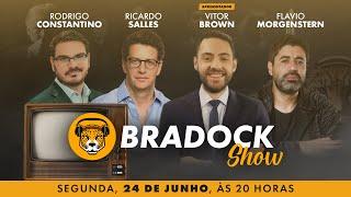 Bradock Show - 24/06/24 - Vitor Brown, Rodrigo Constantino, Ricardo Salles e Flavio Morgenstern