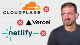 Should You Avoid Netlify, Vercel, and Cloudflare? (Quick Reaction)