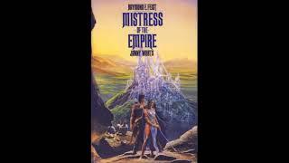 Mistress of The Empire - Full Audiobook- Raymond E. Feist - Janny Wurts. (Part 1 of 3)