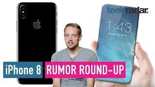 iPhone 8 Rumors round-up