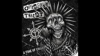 OFFENSIVE THREAT - A TIME OF CHAOS - USA 2022 - FULL ALBUM - STREET PUNK OI!