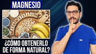 MAGNESIO: Beneficios y cómo obtenerlo de forma natural