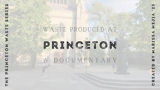 Waste Produced at Princeton