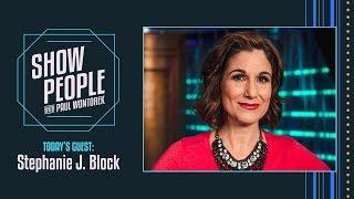 Show People with Paul Wontorek: Stephanie J. Block of THE CHER SHOW