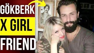 Meet gökberk demirci x girl friends