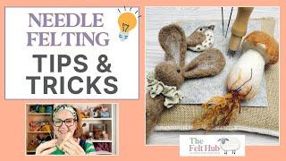 Needle Felting For Beginners: Essential Tips To Get You Started!