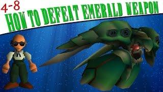 FFVII - How To Defeat Emerald WEAPON