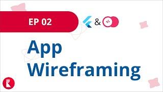 @flutterdev + Appwrite: EP 02 - Wireframing