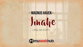 Magnus Haven - Imahe [ FULL HD ] Lyrics 