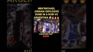 NBA"MICHAEL JORDAN-EXPLOSIVE IN A ROW VS ARGENTINA subscribe now