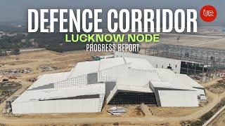 Lucknow Defense Corridor Node | Progress Report | UP Defense Industrial Corridor #theupindex