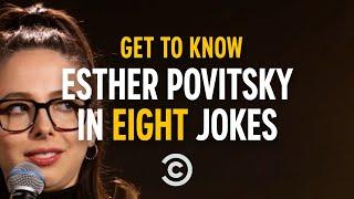 Get to Know Esther Povitsky in Eight Jokes