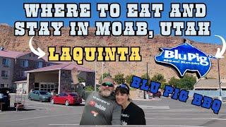 WHERE TO EAT AND WHERE TO STAY IN MOAB UTAH | BLU PIG BBQ | LAQUINTA #moab #moabutah #adventures