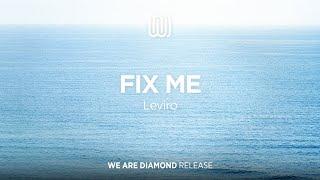 Leviro - Fix Me