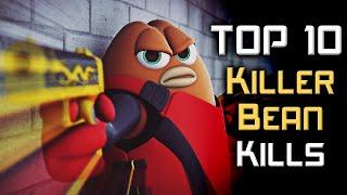 Top 10 Killer Bean Kills [4K]