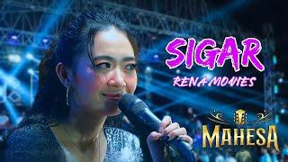 SIGAR - RENA MOVIES - MAHESA MUSIC LIVE TREMBULREJO NGAWEN BLORA