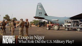 Did Western Military Presence Help Foster Coup in Niger, Where U.S. Has Drone Base & 1,000+ Troops?