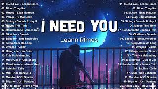 I Need You - Leannn RImes  Best OPM Tagalog Love Songs - NEW OPM Trending 2024 Playlist