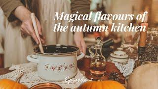 An Autumn Day in the Cottagecore Kitchen  Fall Pantry, Homemade Jam and Autumnal Tea Time | S2E2