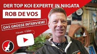 Der Top Koi Experte in Niigata (Japan) Rob de Vos - das grosse Interview!