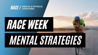 RACE WEEK MENTAL STRATEGIES: Grounding the Athlete's Mind for Peak Performance