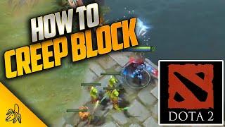 How To Creep Block In Dota 2 (Quick Guide)