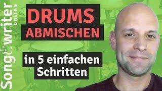 Schlagzeug abmischen in 5 EINFACHEN SCHRITTEN  ( Drums abmischen , Mixing Tips deutsch )