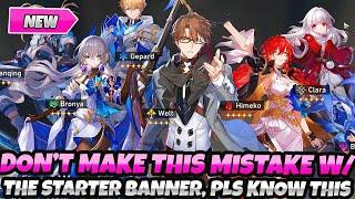 *DON'T MAKE THIS MISTAKE WITH THE BEGINNER BANNER* WHAT TO KNOW B4 YOU SUMMON LOL (Honkai Star Rail)