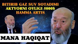 MANA HAQIQAT aktyor 5000 $ oylik olishi kerak Hozir Artist hamma AQSH da ko'chada qolmaysiz Tezkor