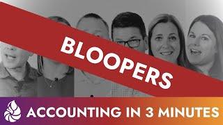 Accounting in Three Minutes | Season 2 Bloopers