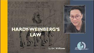 Hardy-Weinberg’s Law by Dr. William
