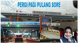 PESONA TOL PEKANBARU - DUMAI || JARAK TEMPUH LEBIH DEKAT MAKAN SIANG DI PEKANBARU