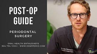 Post-Operative Guide To Periodontal Surgery