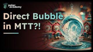 Direct Bubble in MTT?! Learn how to not become a bubble boy ... or girl!