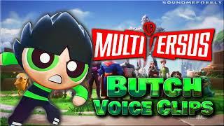 All Butch Voice Clips • The Rowdyruff Boys Voice Clips • MULTIVERSUS • All Voice Lines • 2022