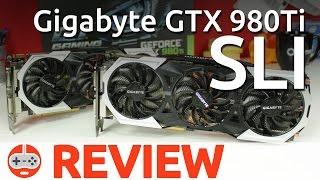 Gigabyte GTX 980Ti SLI Review  - Gaming Till Disconnected