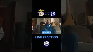 BENFICA-INTER 3-3 | LIVE REACTION #inter #benficainter #benfica #livereaction #ucl #calcio #shorts