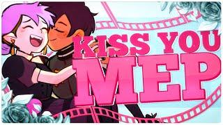 | Kiss You! | Full Multifandom MEP |